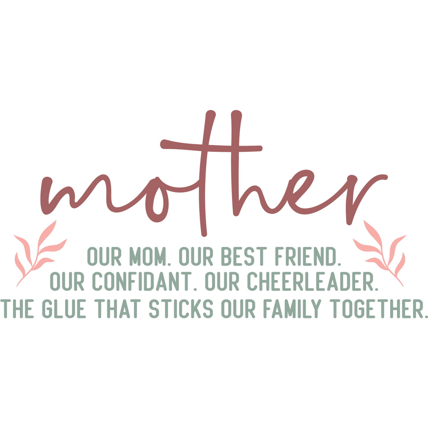 Inspirational Mother Quote Wall Art Decor