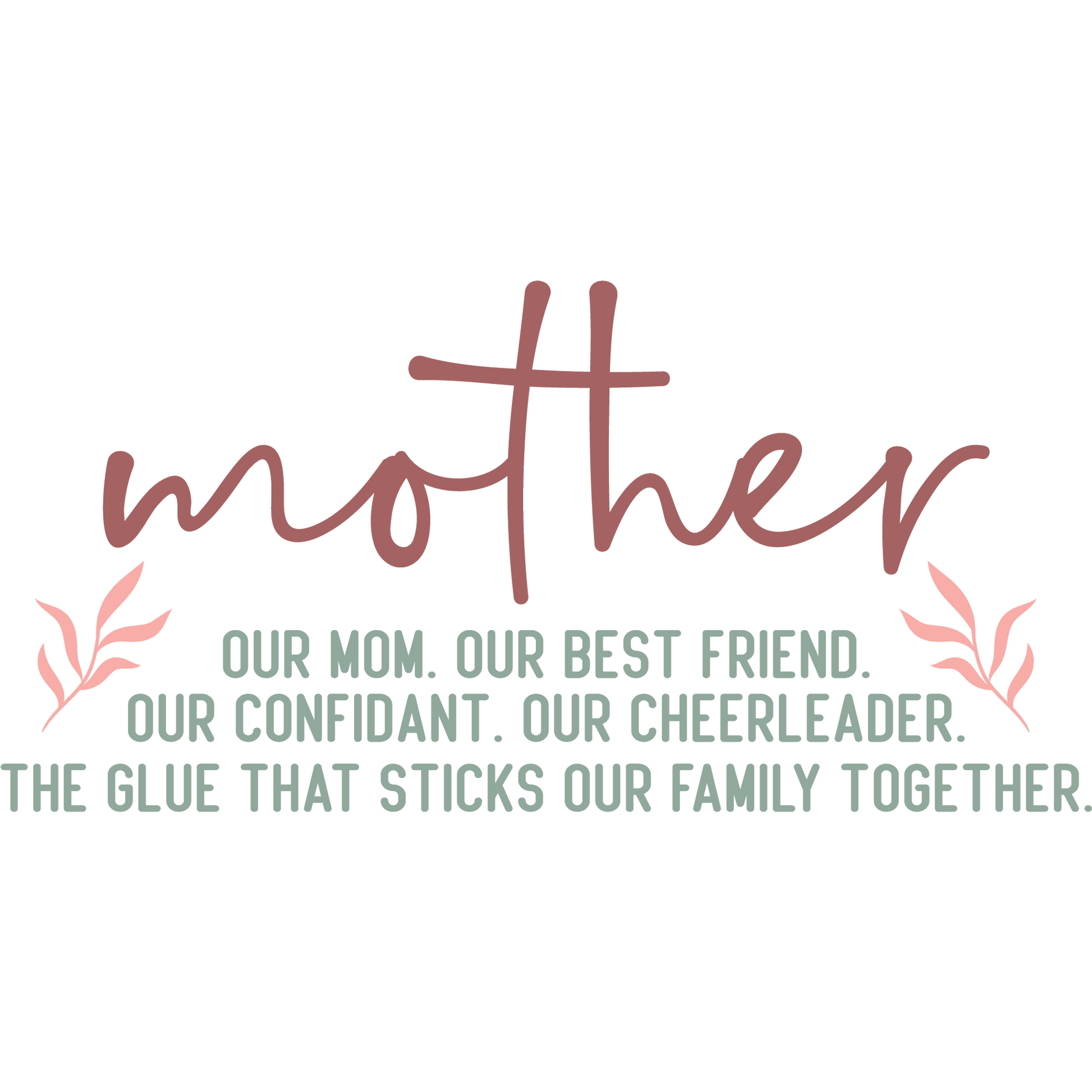Inspirational Mother Quote Wall Art Decor