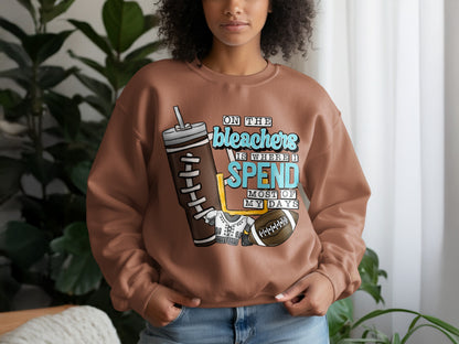 On the Bleachers is Where I Spend Most of My Days Sweater