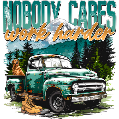 Nobody Cares Work Harder Motivational Poster