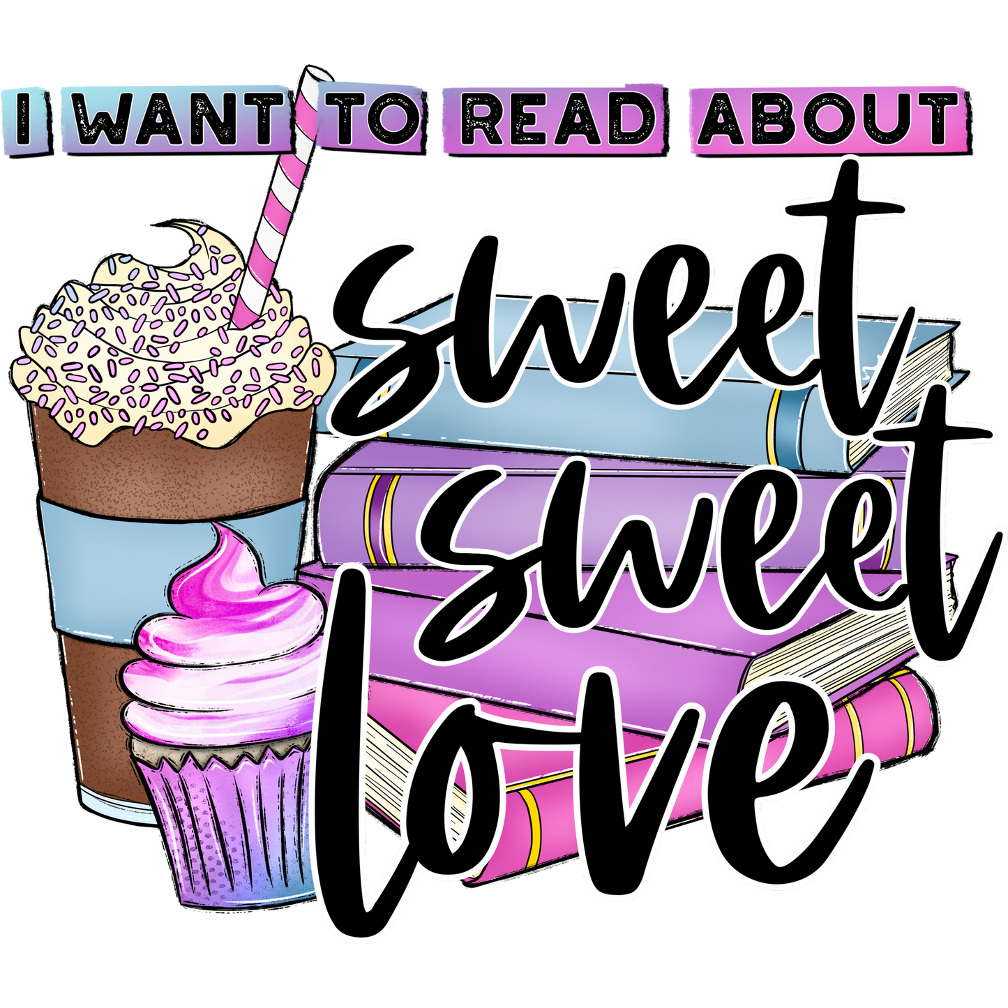 I Want To Read About Sweet Sweet Love book illustration