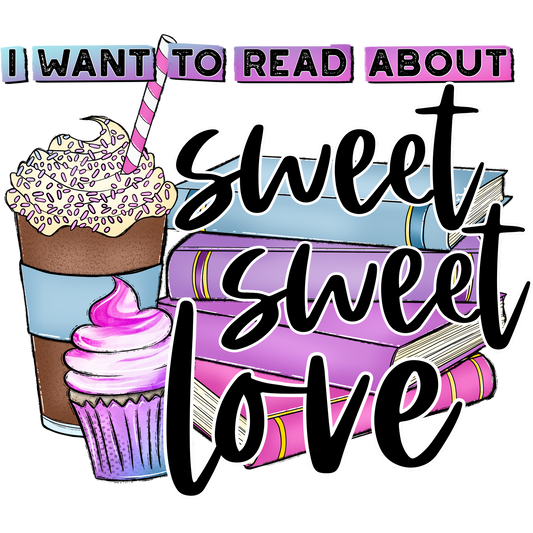 I Want To Read About Sweet Sweet Love book illustration