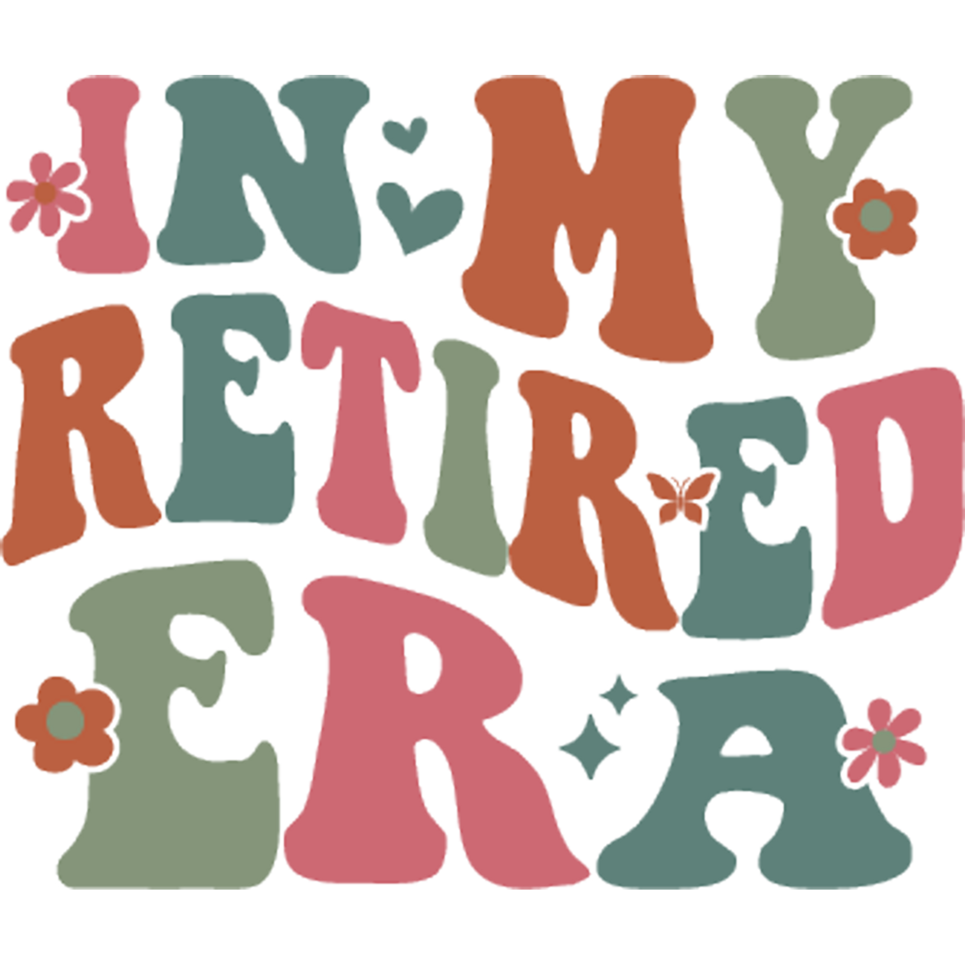 Colorful In My Retired Era Text Design product