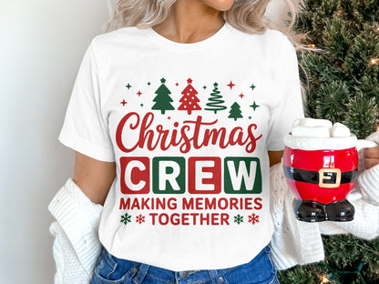 Christmas Crew Making Memories Together Shirt