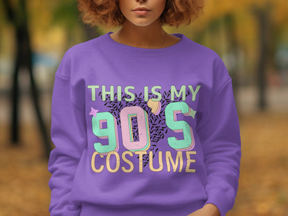 This is My 90's Costume Sweatshirt Graphic Apparel