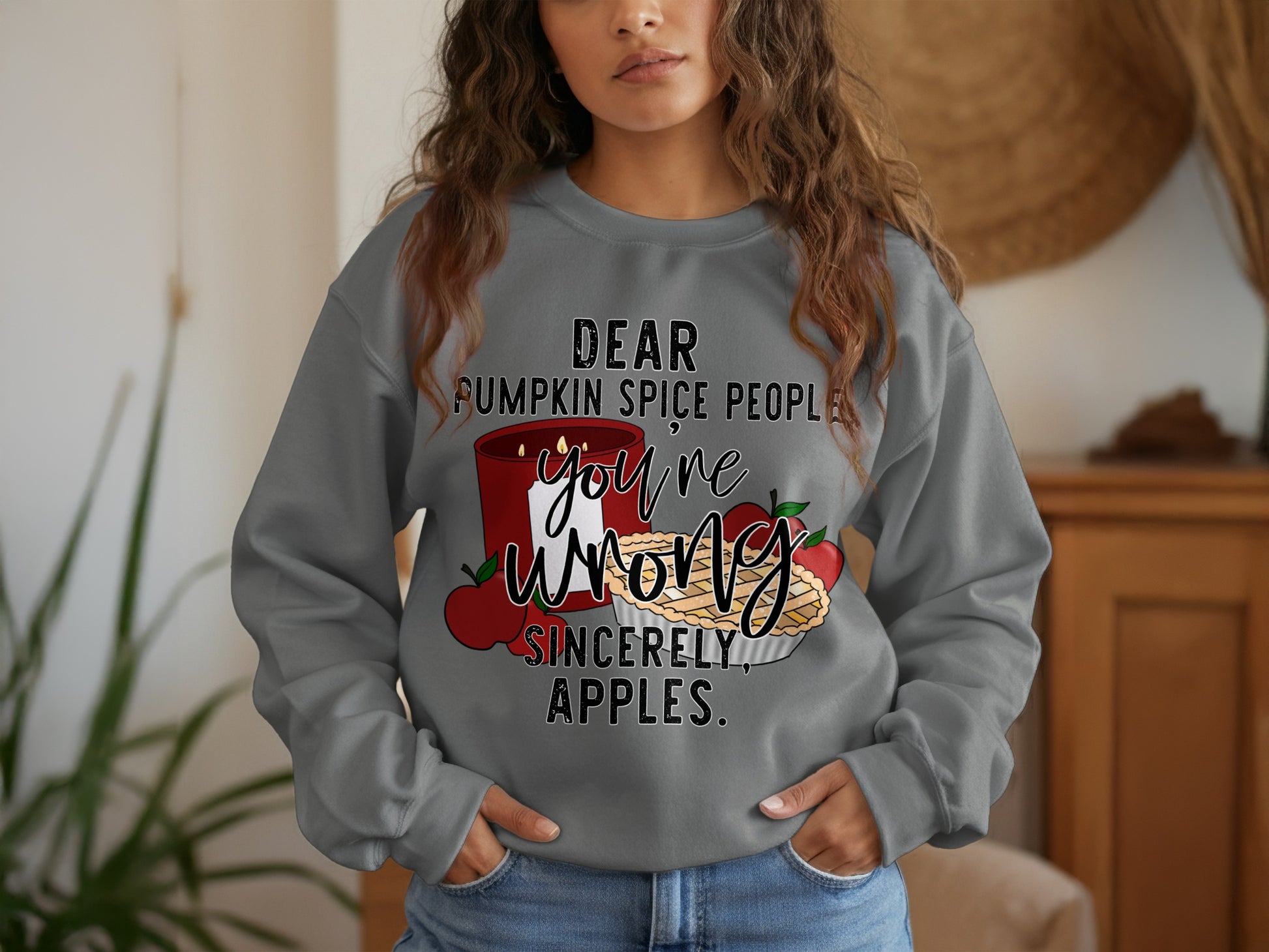 Dear Pumpkin Spice People You're Wrong Sincerely Apples product