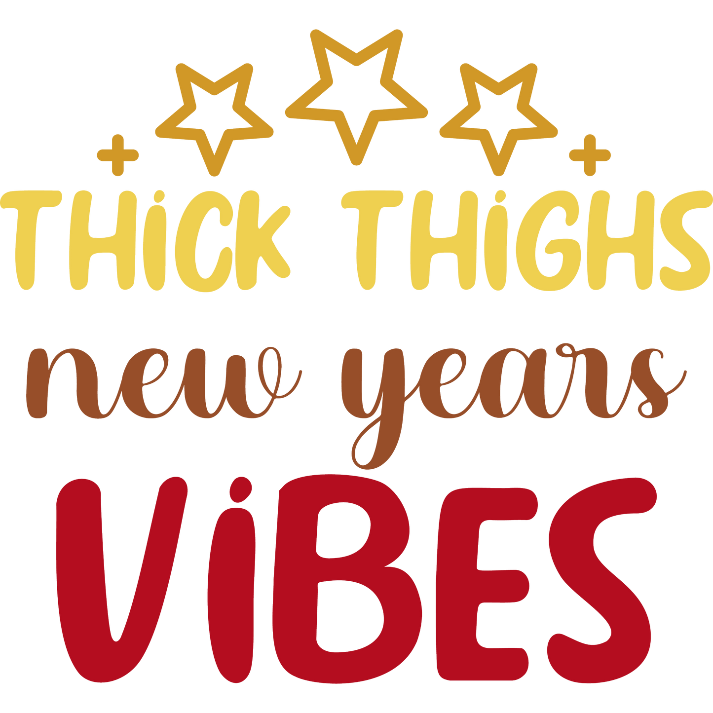 Thick Thighs New Years Vibes Graphic Tee Product