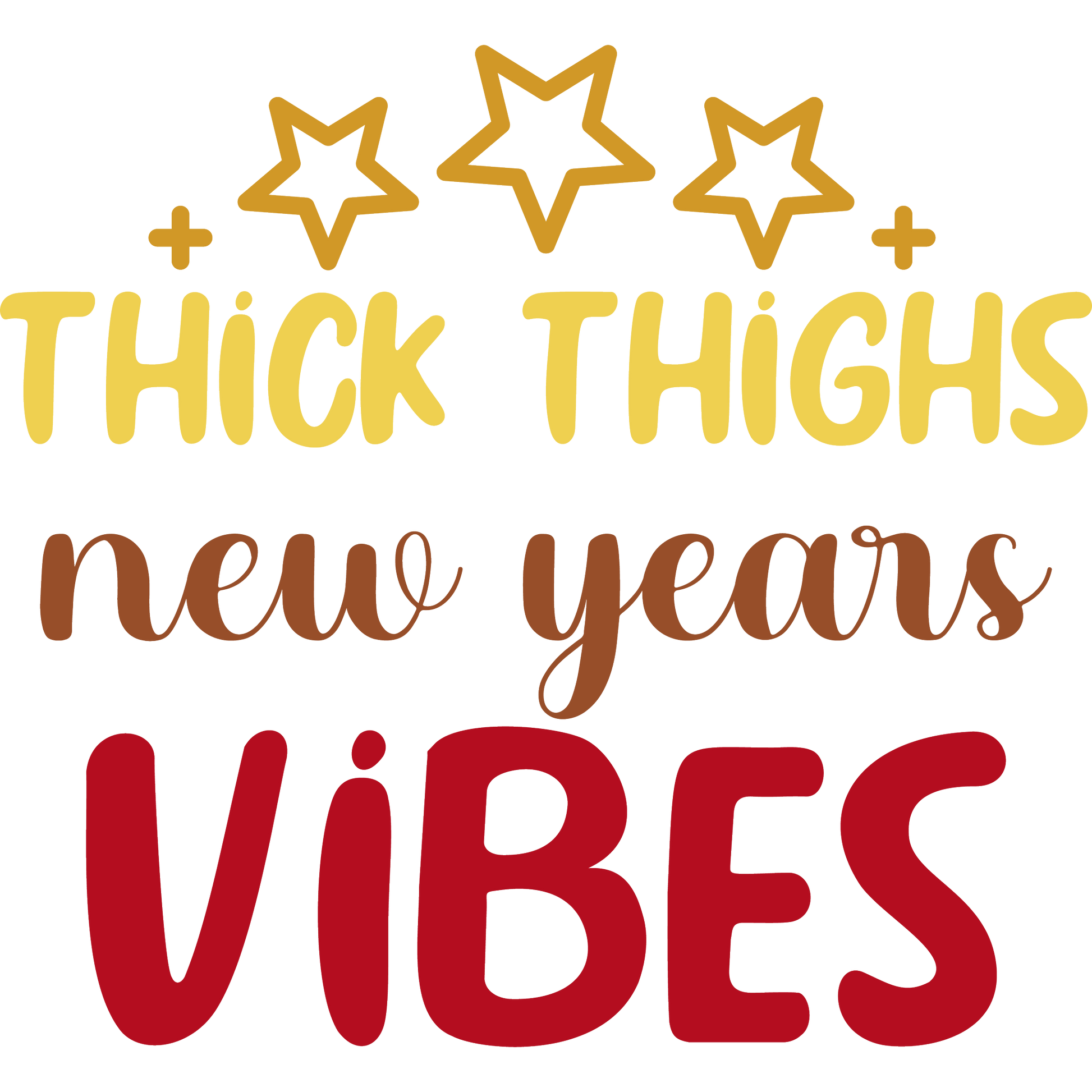 Thick Thighs New Years Vibes Graphic Tee Product