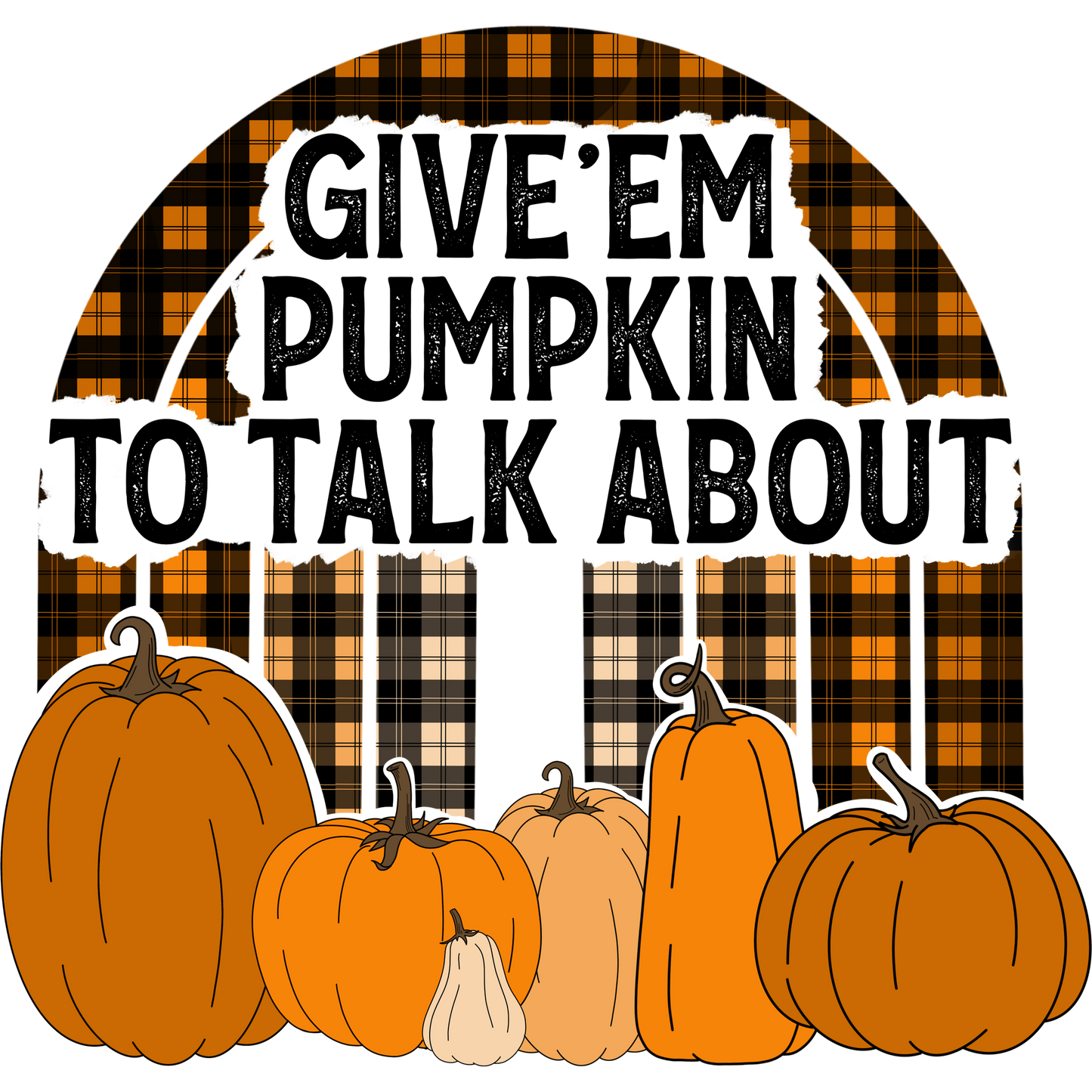 Give'Em Pumpkin to Talk About Fall Décor Product