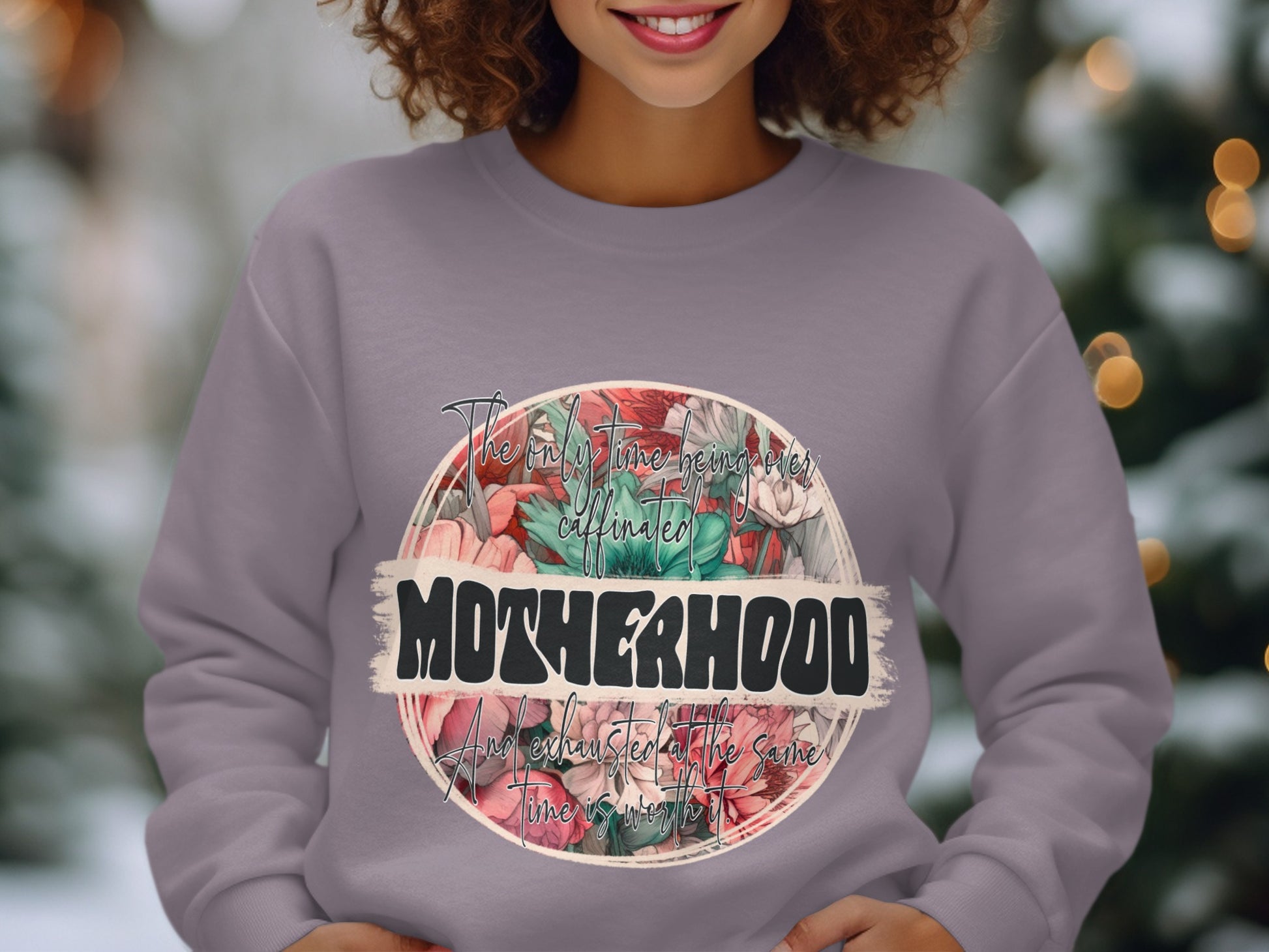 The Multifaceted Joys of Motherhood sweatshirt