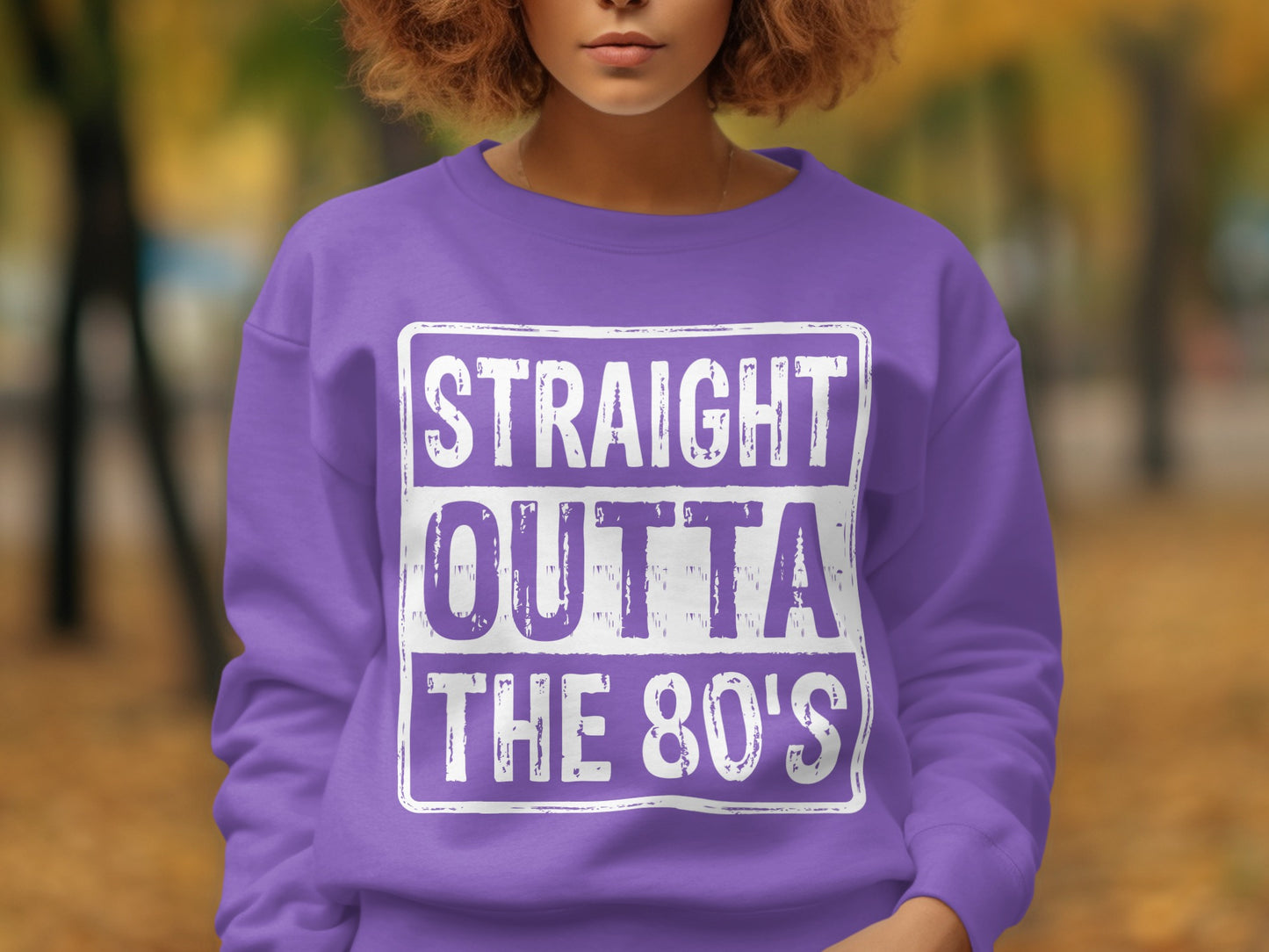 Straight Outta The 80's Graphic Sweatshirt