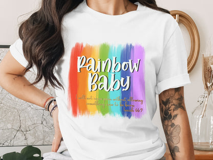 Rainbow Baby Inspirational Quote T-shirt