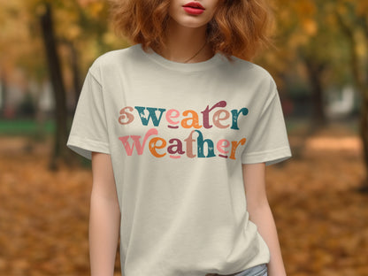 Sweater Weather Colorful Letters Graphic Tee