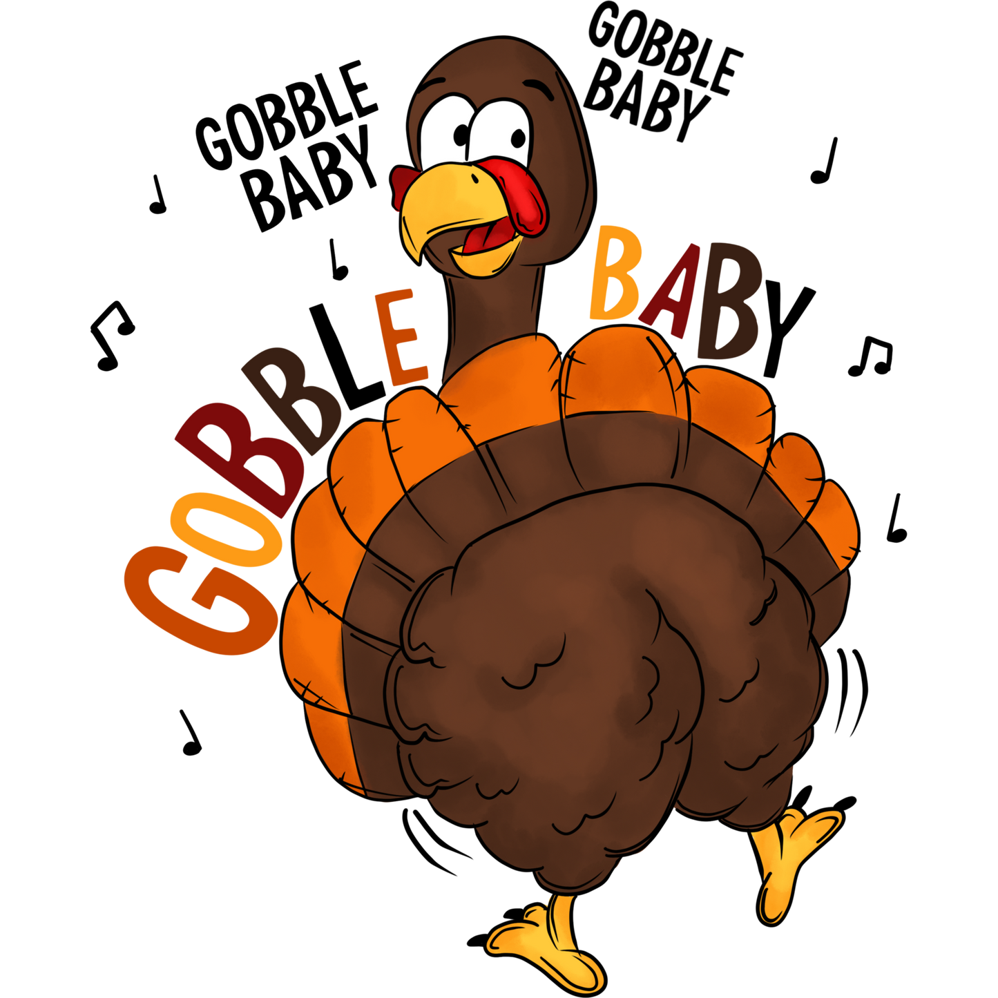 Gobble Baby Thanksgiving Turkey Design T-Shirt