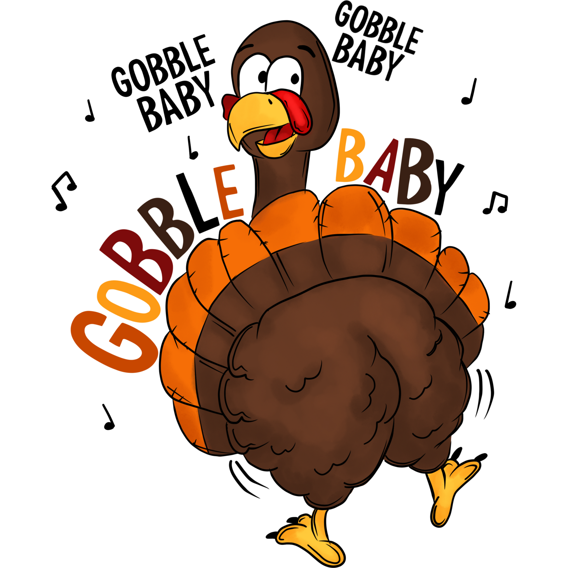 Gobble Baby Thanksgiving Turkey Design T-Shirt