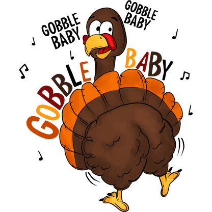 Gobble Baby Thanksgiving Turkey Design T-Shirt