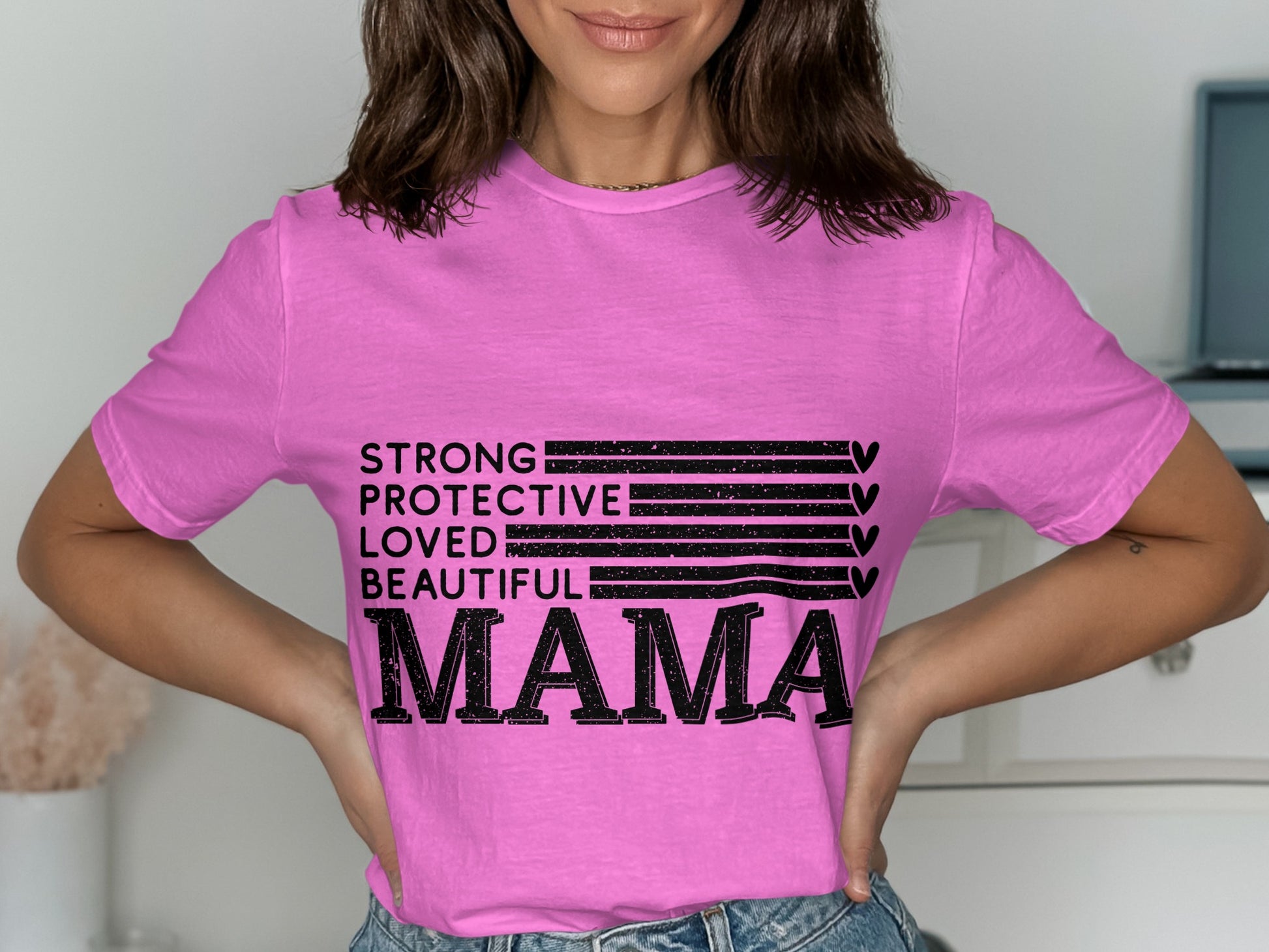 Strong Protective Loved Beautiful Mama Shirt