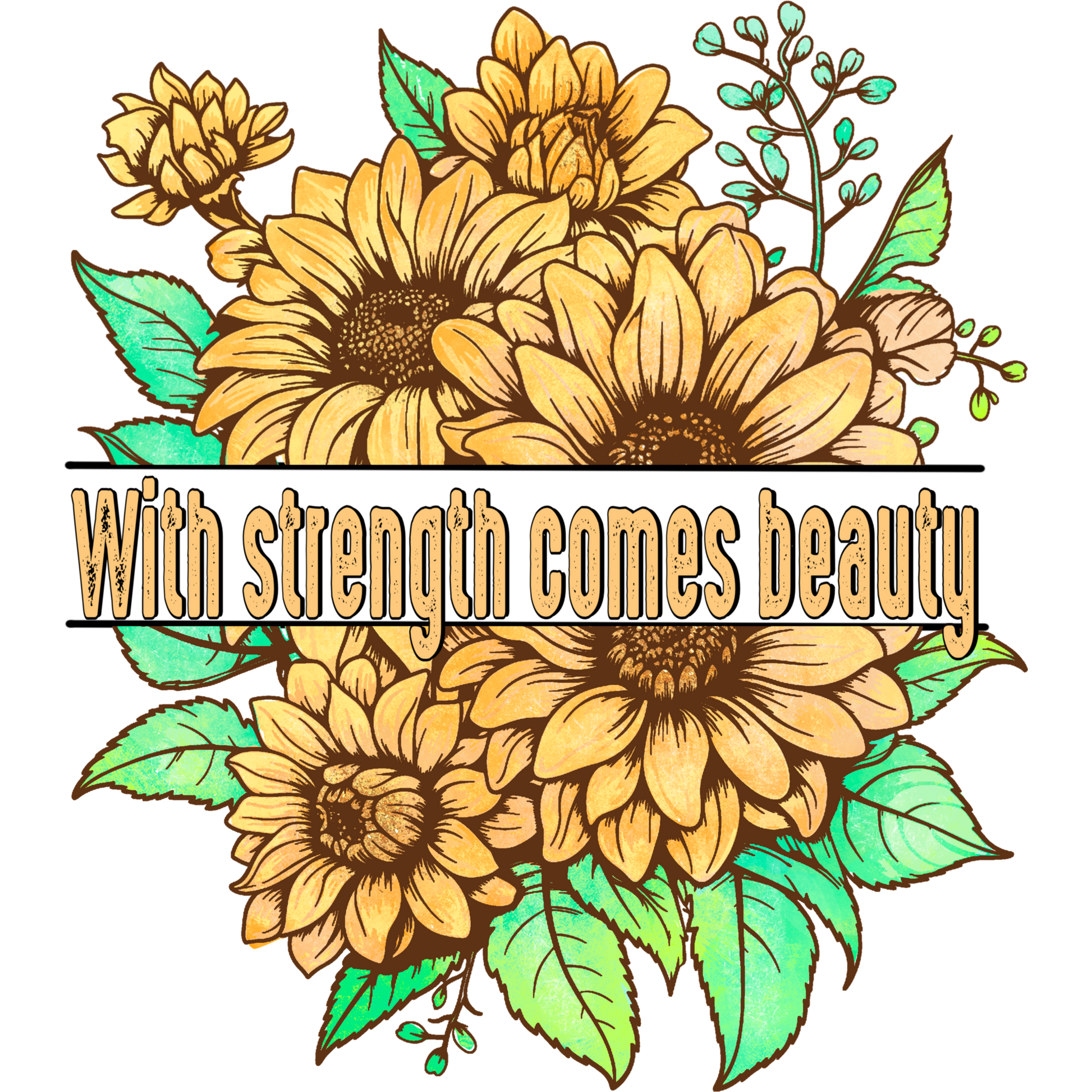 With Strength Comes Beauty Floral Wall Art