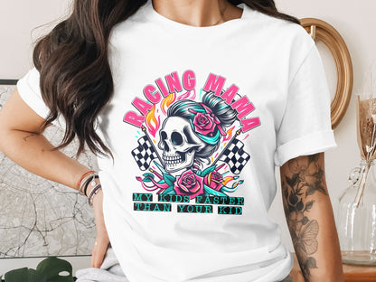 Racing Mama My Kids Faster Than Your Kid T-Shirt
