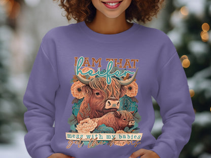 I Am That Heifer Mess With My Babies Get The Horns Apparel