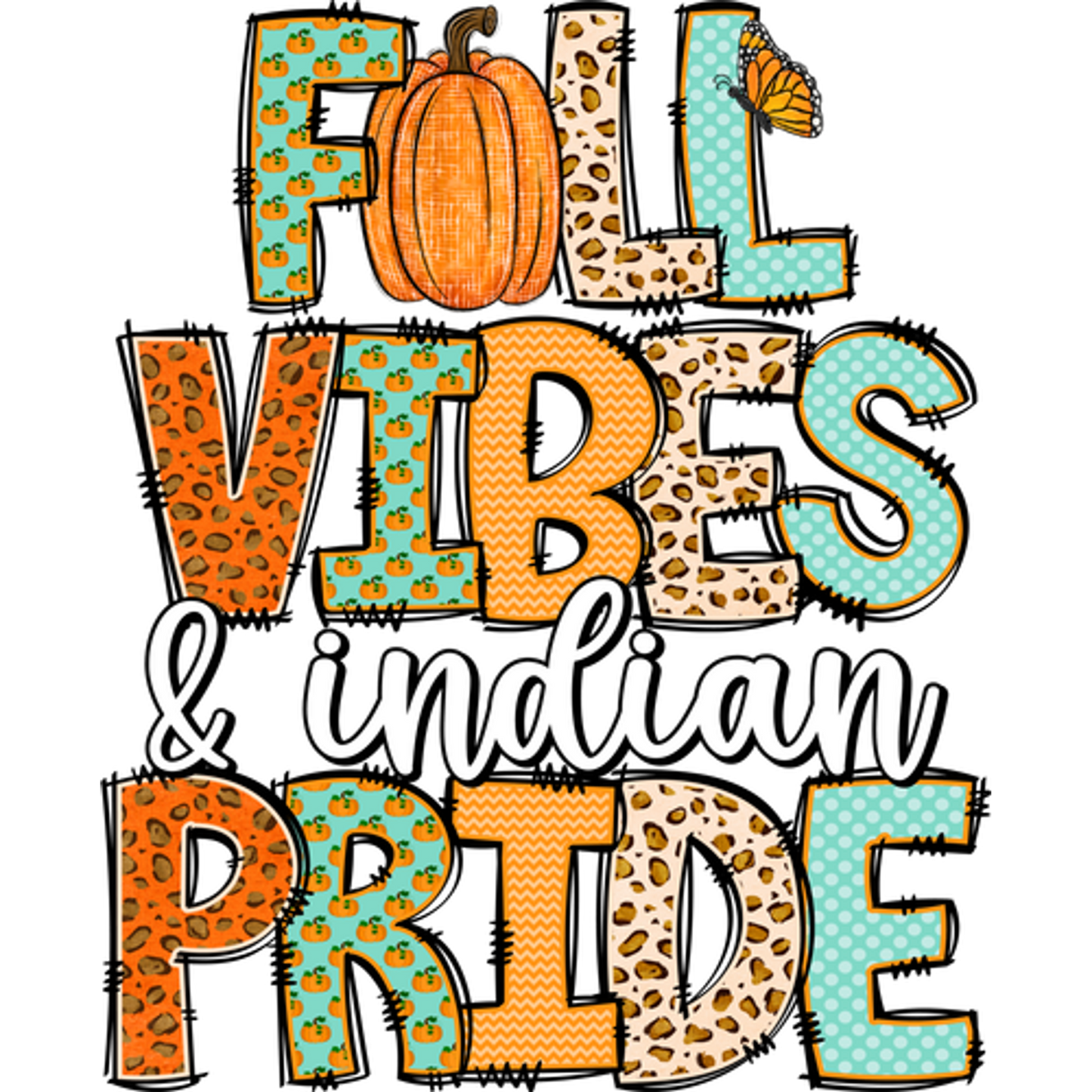 Fall Vibes and Indian Pride Text Product