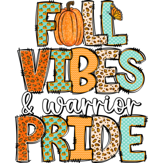 Fall Vibes & Warrior Pride Graphic Design Shirt