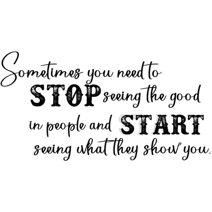 Start Seeing What People Show You Quote Wall Art