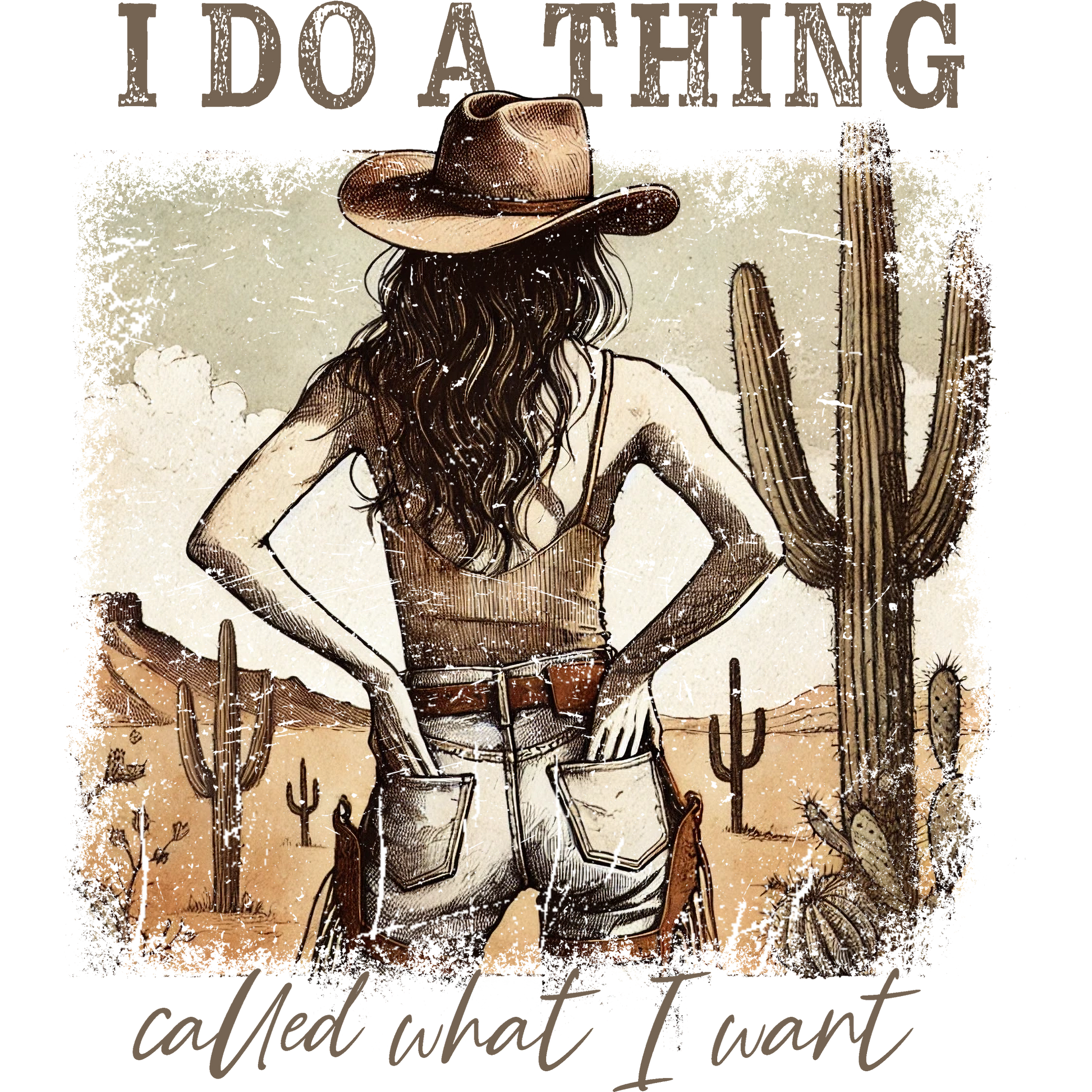 I Do A Thing Called What I Want Western Art Print