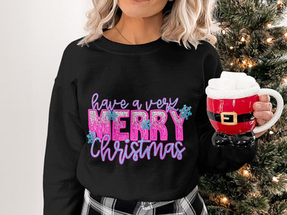 Have A Very Merry Christmas Sweatshirt Product