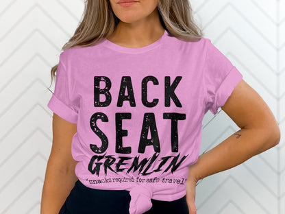 Back Seat Gremlin Snacks Required Shirt