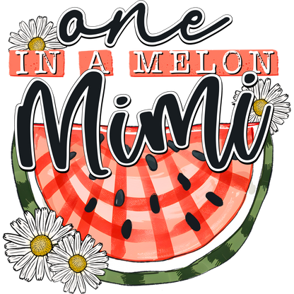 One in a Melon Mimi Fun Graphic Design product