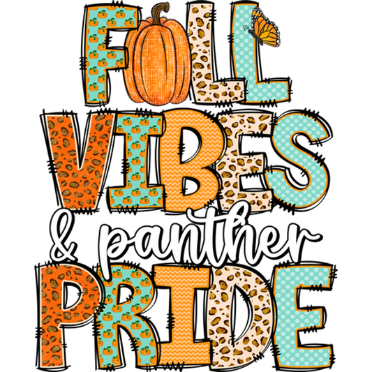 Fall Vibes and Panther Pride Graphic Apparel