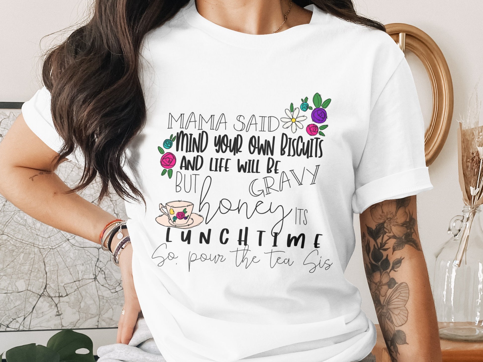 Mama Said Mind Your Own Biscuits T-Shirt