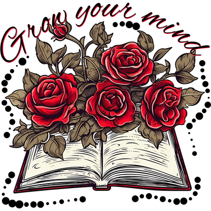 Grow Your Mind Open Book with Roses Illustration Art