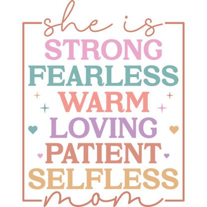 Inspiring She is Strong Fearless Warm Loving Patient Mom Wall Print