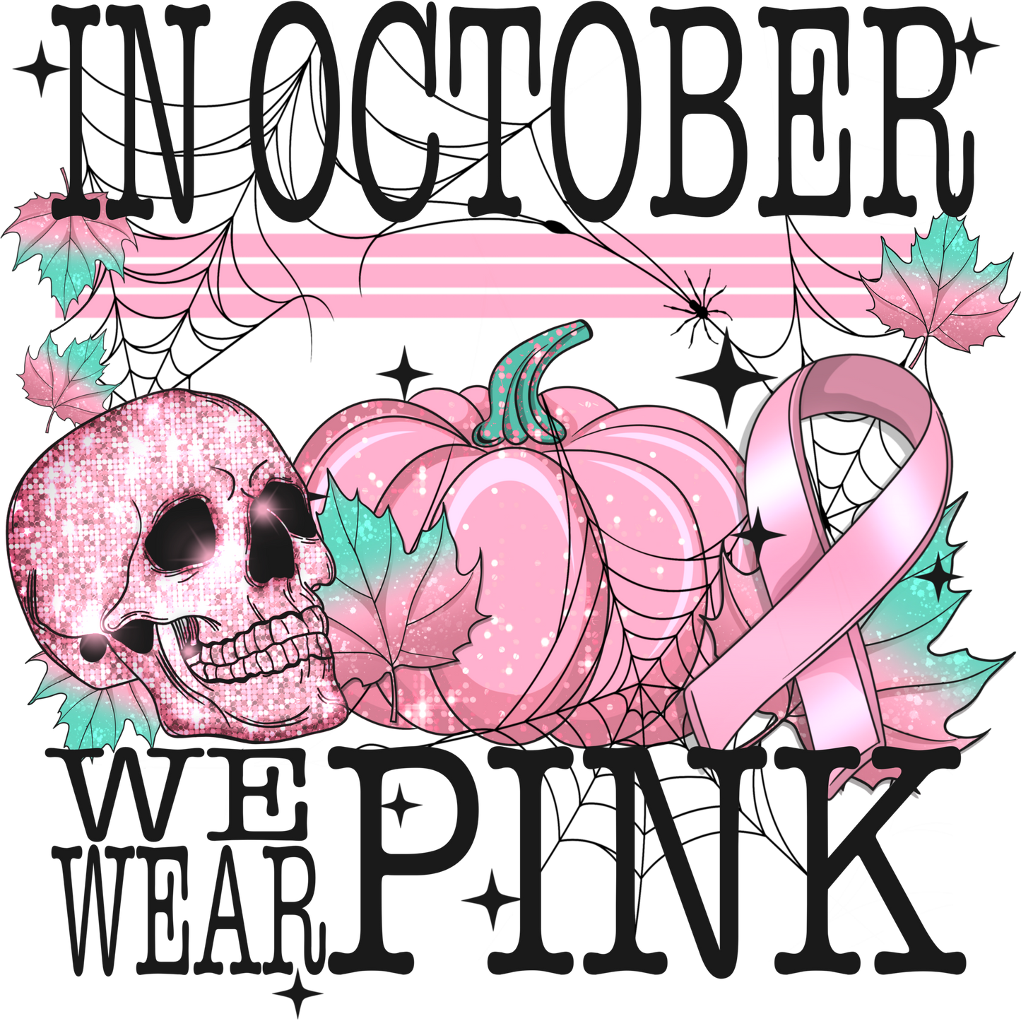 In October We Wear Pink Halloween Decor Item