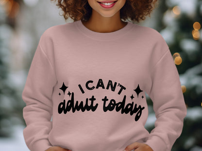 I Can't Adult Today Cozy Graphic Sweatshirt Product