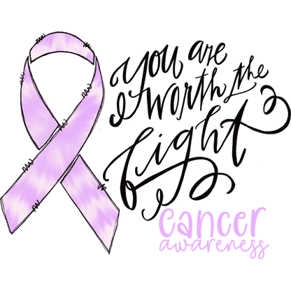 You Are Worth the Fight Cancer Awareness product