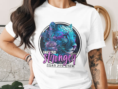 You Are Stronger Than You Know Leopard Shirt