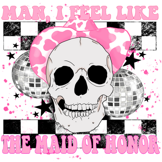 Man I Feel Like the Maid of Honor product