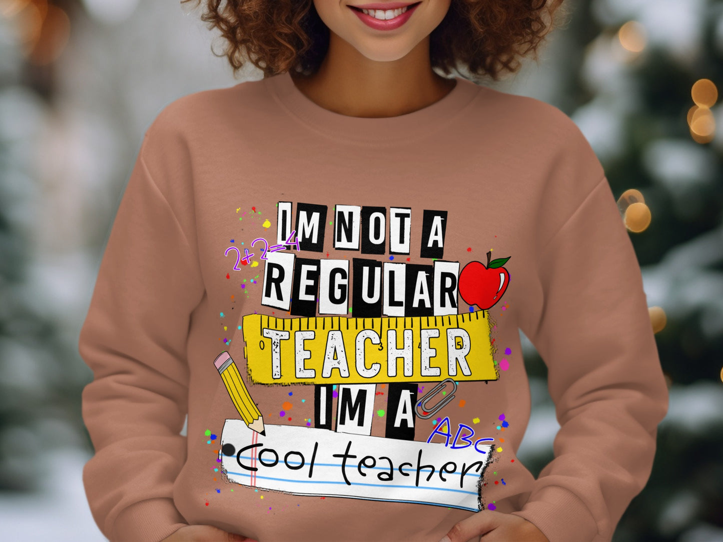 I'm Not A Regular Teacher I'm A Cool Teacher Sweatshirt