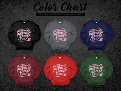 Retired Teacher Era Gildan 18000 Crewneck Dark Sweatshirts