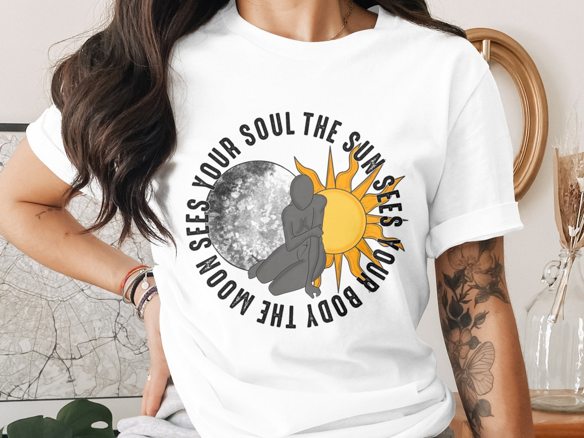 Soul Sees Your Soul Sun Sees Your Body Moon Sees Shirt