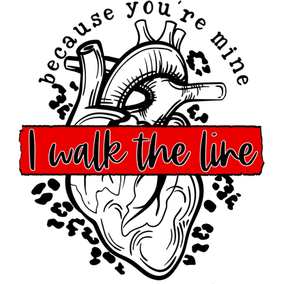 Because You're Mine I Walk the Line Graphic Tee