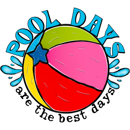 Pool Days Are The Best Days Beachball Design