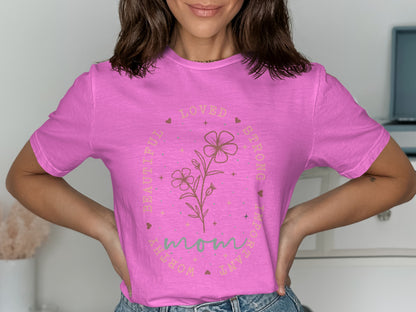 Loved Strong Beautiful Mom Graphic T-Shirt