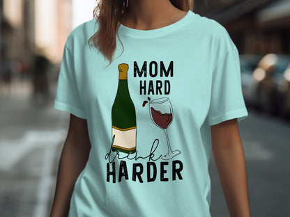 Mom Hard Drink Harder Graphic T-shirt