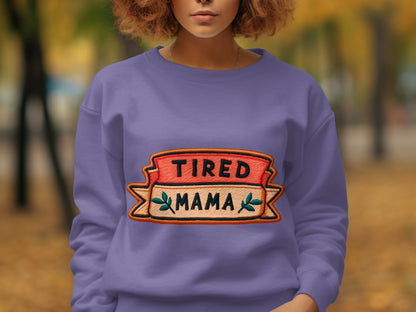Tired Mama Embroidered Sweatshirt for Women