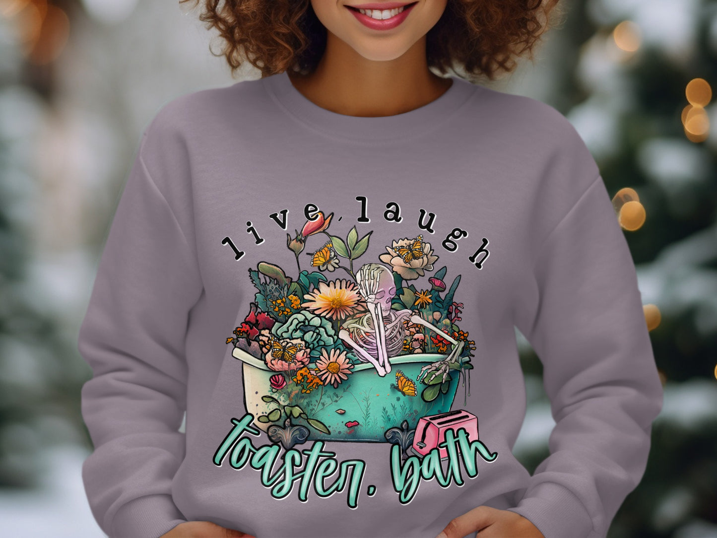 Live Laugh Toaster Bath Sweatshirt