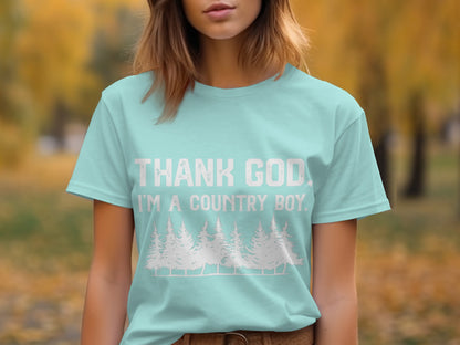 Thank God I'm A Country Boy Inspirational Shirt